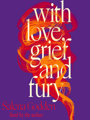 cover image of With Love, Grief and Fury
